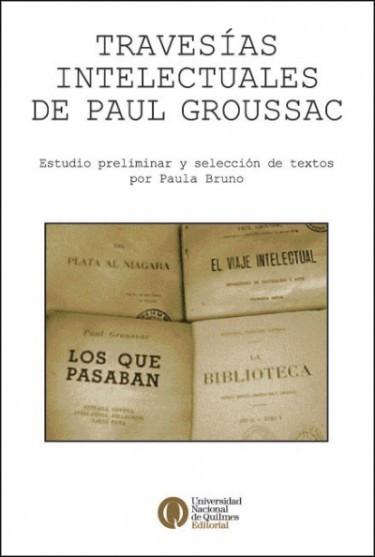 Travesías intelectuales del Paul Groussac