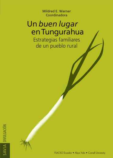 Un buen lugar en Tungurahua. Estrategias familiares de un pueblo rural