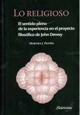 Lo religioso: el sentido pleno de la experiencia en el proyecto filosófico de Jhon Dewey