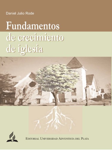 Fundamentos de crecimiento de iglesia