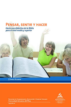 Pensar, Sentir y Hacer
