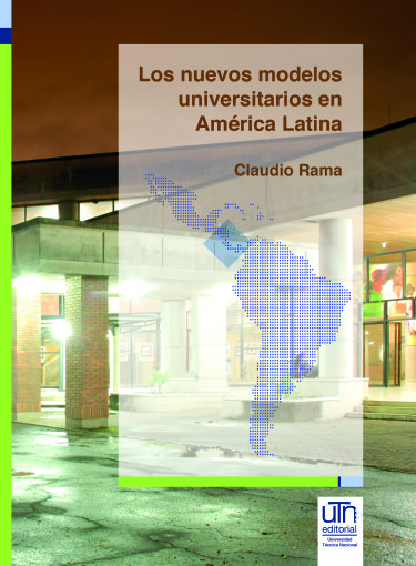 Los nuevos modelos universitarios en América Latina