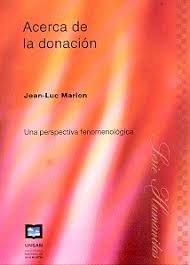 ACERCA DE LA DONACIÓN. Una perspectiva fenomenológica