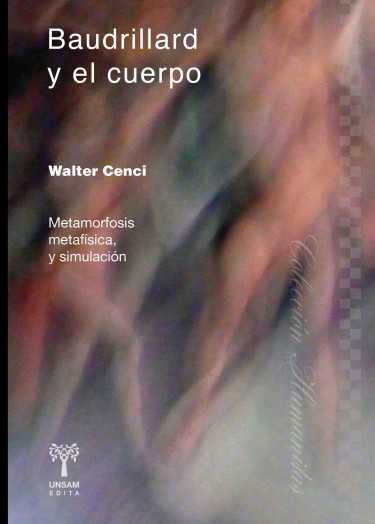 Baudrillard y el cuerpo Metamorfosis, metafísica y simulación