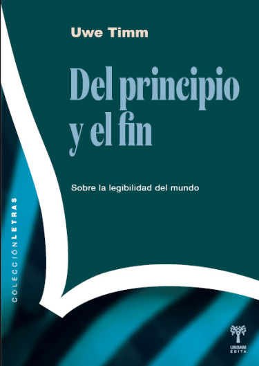Del principio y el fin. Sobre la legibilidad del mundo