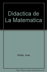 DIDÁCTICA DE LA MATEMÁTICA. Diálogo entre profesionales de la enseñanza