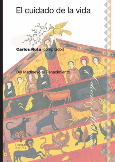 EL CUIDADO DE LA VIDA. Del Medioevo al Renacimiento