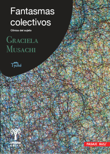 Fantasmas colectivos. Clínica del sujeto