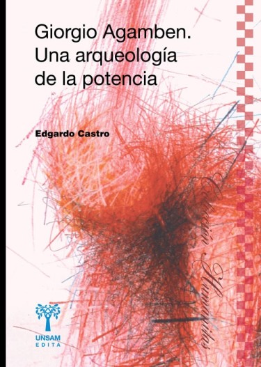 GIORGIO AGAMBEN. Una arqueología de la potencia