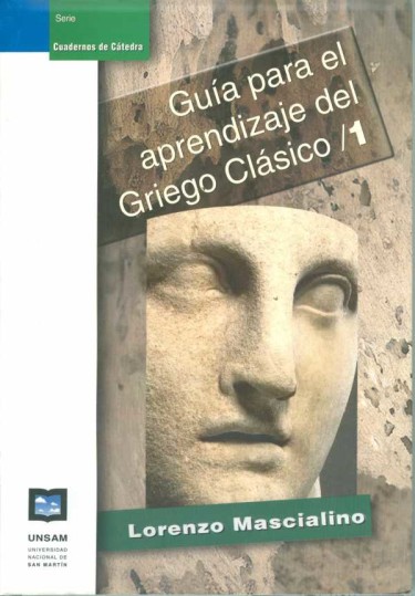 GUÍA PARA EL APRENDIZAJE DEL GRIEGO CLÁSICO/1