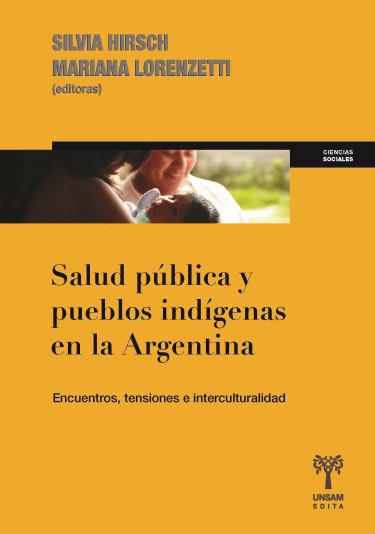 SALUD PÚBLICA Y PUEBLOS INDÍGENAS EN LA ARGENTINA