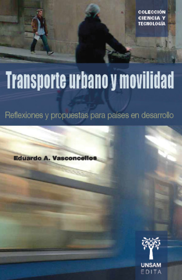 Transporte urbano y movilidad. Reflexiones y propuestas para países en desarrollo