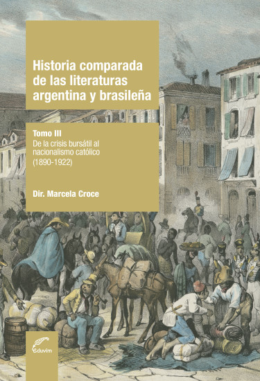 Historia comparada de las literaturas argentina y brasileña - Tomo III