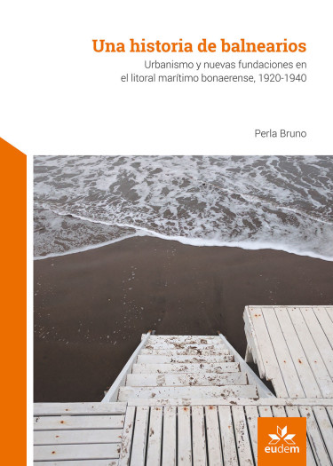 Una historia de balnearios
