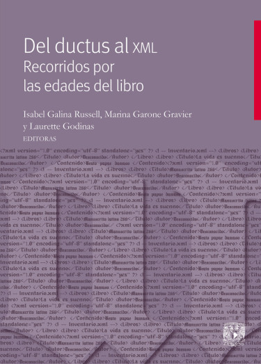 Del ductus al XML. Recorridos por las edades del libro