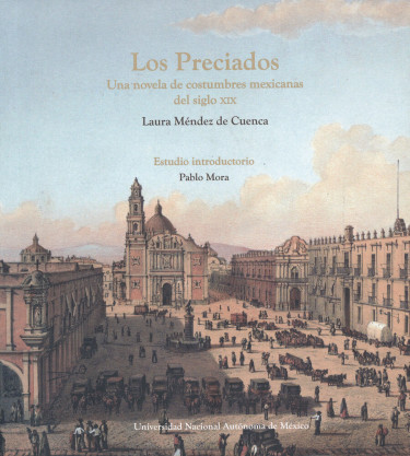 Los Preciados: una novela de costumbres mexicanas del siglo XIX