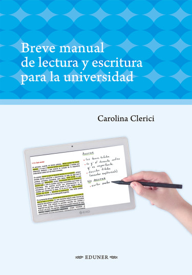 Breve manual de lectura y escritura para la universidad