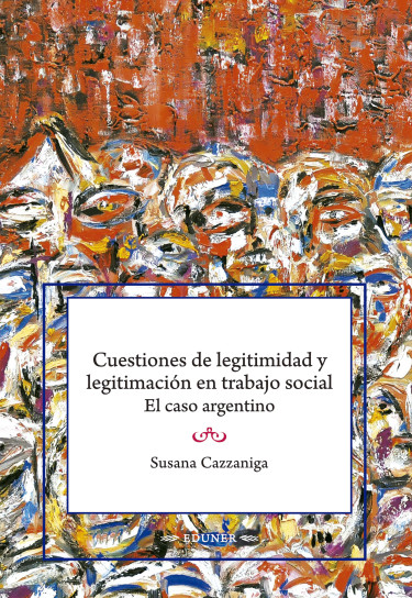 Cuestiones de legitimidad y legitimación en trabajo social
