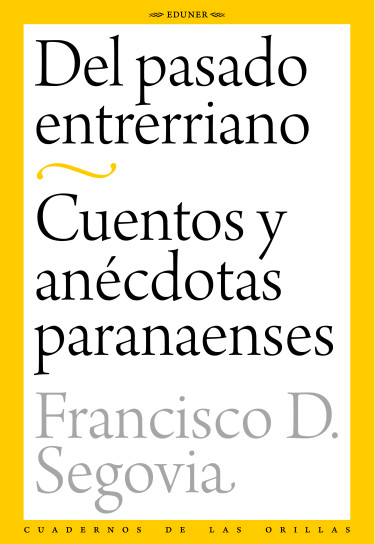 Del pasado entrerriano