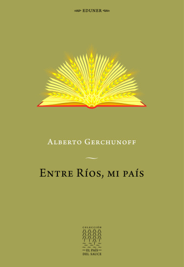 Entre Ríos, mi país