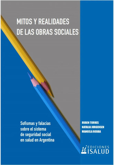 Mitos y realidades de las obras sociales