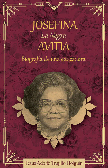 Josefina, la negra Avitia