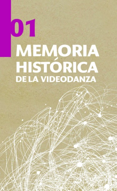 Memoria histórica de la videodanza