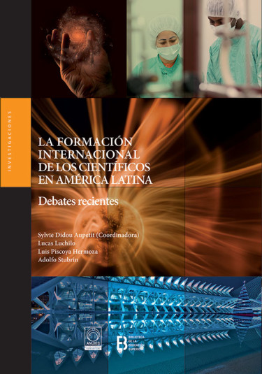 La formación internacional de los científicos en América Latina. Debates recientes