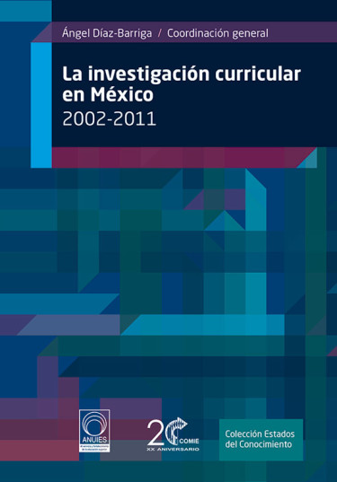 La investigación curricular en México (2002-2011)