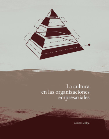 La cultura en las organizaciones empresariales