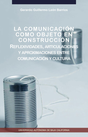 La comunicación como objeto en construcción