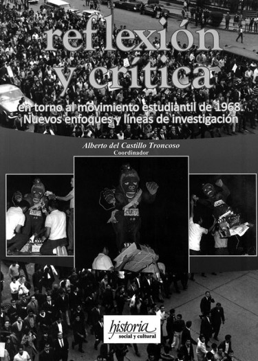 Reflexión y crítica en torno al movimiento estudiantil de 1968: nuevos enfoques y líneas de investigación