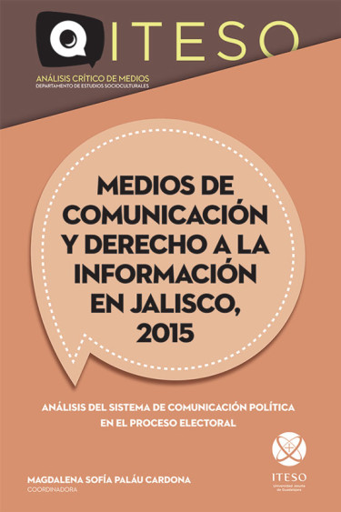 Medios de comunicación y derecho a la información en Jalisco, 2015