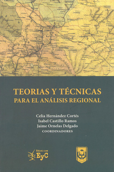 Teorías y técnicas para el análisis regional