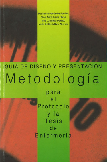 Metodología para el protocolo y la tesis de enfermería