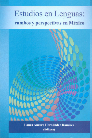Estudios en lenguas: rumbos y perspectivas en México