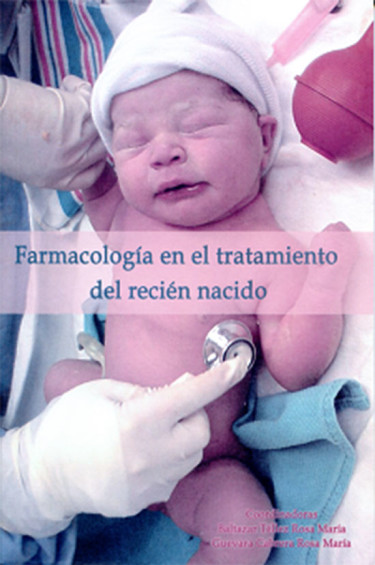 Farmacología en el tratamiento del recién nacido