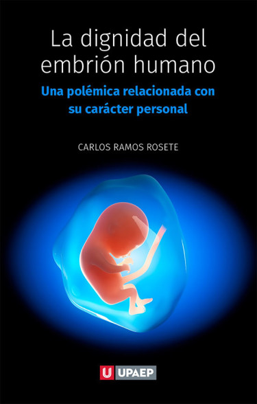La dignidad del embrión humano
