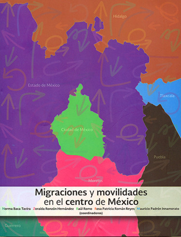 Migraciones y movilidades en el centro de México