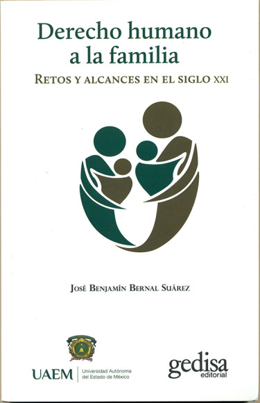 Derecho humano a la familia. Retos y alcances en el siglo XXI