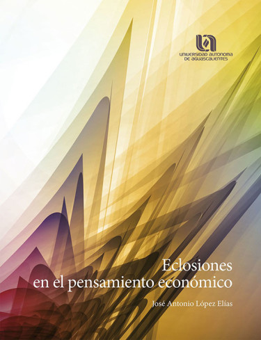 Eclosiones en el pensamiento económico