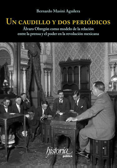 Un caudillo y dos periódicos