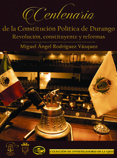 El Centenario de la Constitución Politica de Durango
