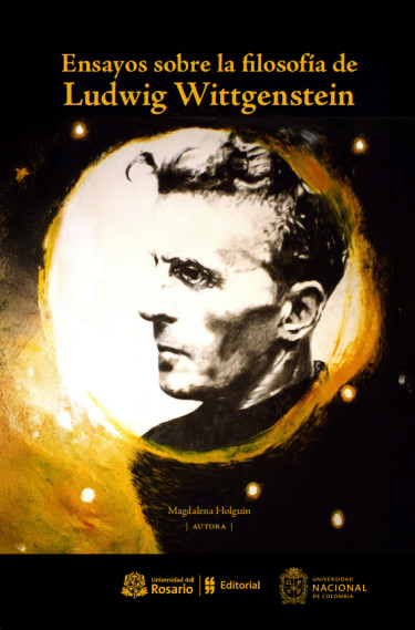 Ensayos sobre la filosofía de Ludwig Wittgenstein