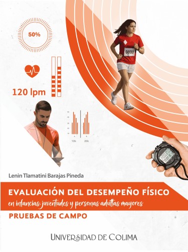 Evaluación del desempeño físico en infancias, juventudes y personas adultas mayores.