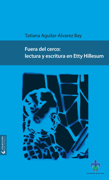 Fuera del cerco: lectura y escritura en Etty Hillesum
