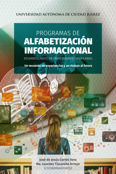 Portada: Programas de alfabetización informacional desarrollados en universidades mexicanas
