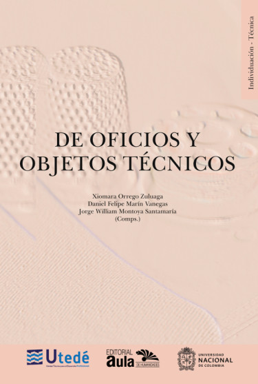De oficios y objetos técnicos