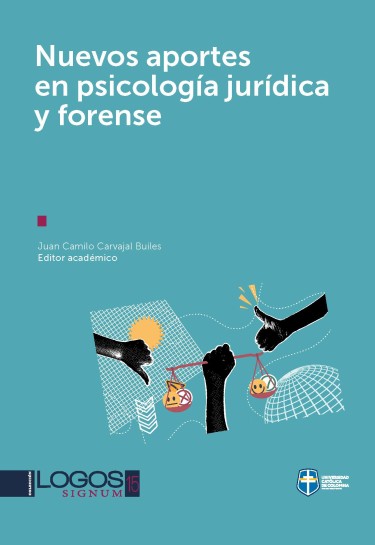 Nuevos aportes en psicología jurídica y forense
