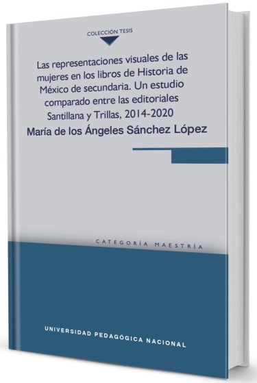 Las representaciones visuales de las mujeres en los libros de Historia de México de secundaria.